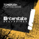 Tonerush - Fighting Bane
