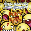 Isaac Sanchez & Jaime Guerrero - Poky Pepa