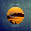 Moe Turk - Soulful (Dub Mix)