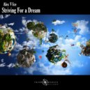 Alex V Ice - Striving For A Dream (Radio Edit)
