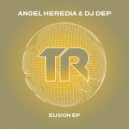 Angel Heredia, DJ Dep - Elision