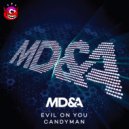 MD&A - Evil On You