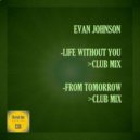 Evan Johnson - From Tomorrow