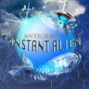 Instant Alien - Antigravity (Original Mix)