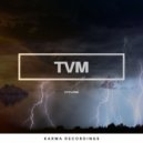 T.V.M. - Cyclone