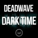 DeadWave - Dark Time ()