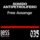 Sonido Antipetrolifero - Free Assange