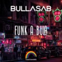 Bullasab - Pienso En Ti Tanto Tiempo (Original Mix)