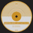 Aerton & Aiho - Lucid Dreams (Original Mix)
