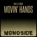 Paul D 4 Disco - Movin' Hands