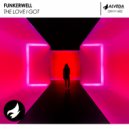 Funkerwell - The Love I Got