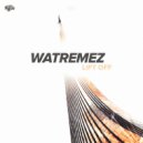 Watremez - Lift Off