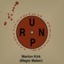 Marlon Kirk - Mission never over (Original Mix)