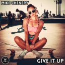 Mike Chenery - Give It Up