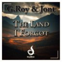 G.Roy & Jont - The Land I Forgot (DLD Going Back To The Land Remix)