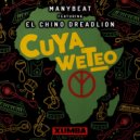 Manybeat Feat. El Chino Dreadlion - Cuyaweteo