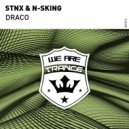 STNX & N-sKing - Draco