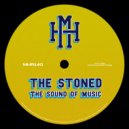 The Stoned - The Sound Of Music