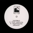 Lakeway - Fracturate (Original Mix)