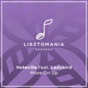 Hotevilla Feat. Ladybird - Move On Up