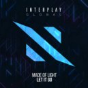Made Of Light - Let it Go