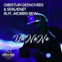 Christian Desnoyers & Sexgadget Feat. Morris Revy - Uh Nana