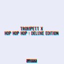 Trompett X - Hop 2 Beat 09 (DJ Tool)