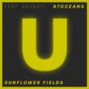 97oceans feat. Anvasti - Sunflower Fields