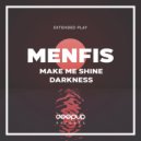 Menfis - Make Me Shine (Original Mix)