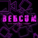BITCH CORRECTOR, FLAMEEBOY - Дура из вебкам (prod. by BC. Production)