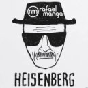 Rafael-Manga - Heisenberg (Original Mix)