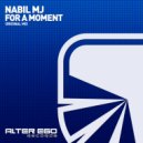 Nabil MJ - For A Moment