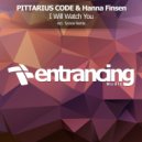 PITTARIUS CODE & Hanna Finsen - I Will Watch You
