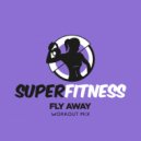 SuperFitness - Fly Away