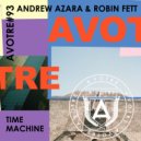 Andrew Azara, Robin Fett - Time Machine
