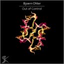 Bjoern Ohler - Out Of Control (Original Mix)