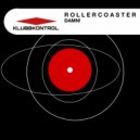 Rollercoaster NL - Damn! (Rollercoaster Remix)