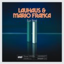 Lauhaus & Mario Franca - For Real