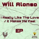 Will Alonso - I Really Like The Love