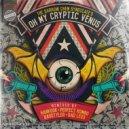 The Darrow Chem Syndicate - Oh My Cryptic Venus