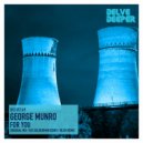 George Munro - For You (Rio Soldierman Remix)