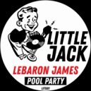 LeBaron James - Pool Party