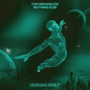 Tom Brownlow - Nothing Else