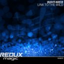 Wayf4rer - Link To The Wild