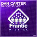 Dan Carter - Narcotic Bass (Radio Edit)