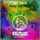 Mr. StarZ - Party All Night