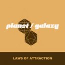 Planet Galaxy - Laws Of Attraction (Planet Galaxy Dub)