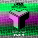 Scott Attrill - Beats N Bass Part 9