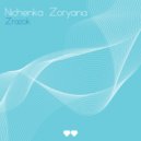 Nichenka Zoryana - Call Me Luck (Original Mix)