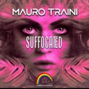 Mauro Traini - Suffocated